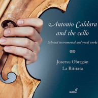 CALDARA / OBREGON / RITIRATA - ANTONIO CALDARA & CELLO CD