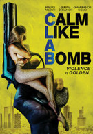 CALM LIKE A BOMB DVD