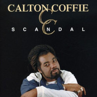 CALTON COFFIE - SCANDAL CD