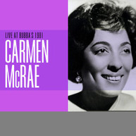 CARMEN MCRAE - LIVE AT BUBBA'S 1981 CD