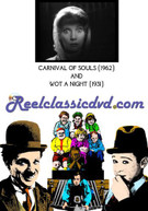 CARNIVAL OF SOULS (1962) AND WOT A NIGHT (1931) DVD