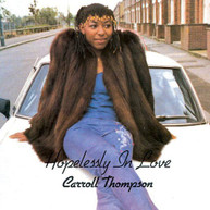CARROLL THOMPSON - HOPELESSLY IN LOVE CD