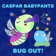 CASPAR BABYPANTS - BUG OUT! CD