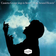 CASSIETTA GEORGE - SINGS IN STEREO - WALK AROUND HEAVEN CD