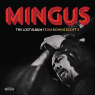 CHARLES MINGUS - LOST ALBUM FROM RONNIE SCOTT'S CD