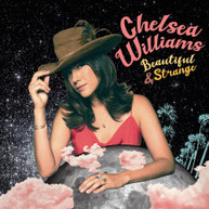 CHELSEA WILLIAMS - BEAUTIFUL AND STRANGE CD