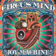 CIRCUS MIND - JOY MACHINE CD