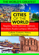CITIES OF THE WORLD: NAPLES, PETRA, DENVER DVD