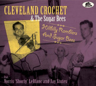 CLEVELAND CROCHET &  THE SUGAR BEES - HILLBILLY RAMBLERS AND SUGAR BEES CD