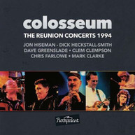 COLOSSEUM - REUNION CONCERTS 1994 CD