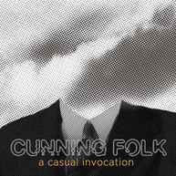CUNNING FOLK - CASUAL INVOCATION CD