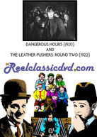 DANGEROUS HOURS (1920) AND THE LEATHER PUSHERS DVD