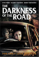 DARKNESS OF THE ROAD, THE DVD