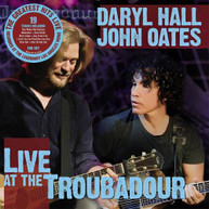 DARYL HALL & JOHN OATES - LIVE AT THE TROUBADOR CD