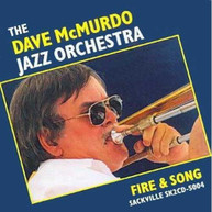 DAVE JAZZ ORCHESTRA MCMURDO - FIRE & SONG CD