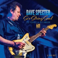 DAVE SPECTER - SIX STRING SOUL: 30 YEARS ON DELMARK CD