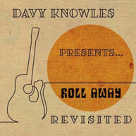 DAVY KNOWLES - DAVY KNOWLES PRESENTS BACK DOOR SLAM ROLL AWAY CD
