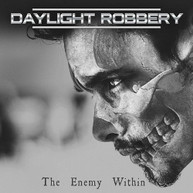 DAYLIGHT ROBBERY - ENEMY WITHIN CD