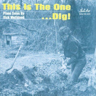 DICK WELLSTOOD - THIS IS THE ONE DIG CD