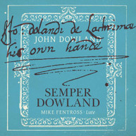DOWLAND / FENTROSS - SEMPER DOWLAND CD