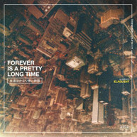 ELAQUENT - FOREVER IS A PRETTY LONG TIME CD