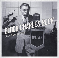 ELDER CHARLES BECK - YOUR MAN OF FAITH CD