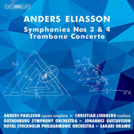 ELIASSON /  PAULSSON / LINDBERG - SYMPHONIES 3 & 4 & TROMBONE CONCERTO SACD