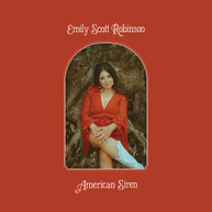 EMILY SCOTT ROBINSON - AMERICAN SIREN CD