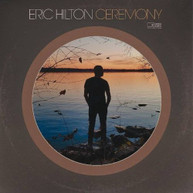 ERIC HILTON - CEREMONY CD