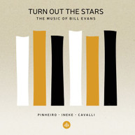 EVANS / PINHEIRO / CAVALLI - TURN OUT THE STARS CD
