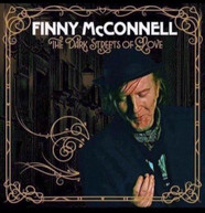 FINNY MCCONNELL - DARK STREETS OF LOVE CD