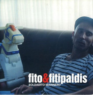 FITO Y FITIPALDIS - LO MAS LEJOS A TU LADO + SOLDADITO MARINERO CD