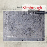 FRANK KIMBROUGH - ANCESTORS CD