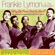 FRANKIE LYMON & THE TEENAGERS - WHY DO FOOLS FALL IN LOVE? CD