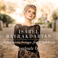 GANATCHIAN / BAYRAKDARIAN / HARUTYUNYAN - ARMENIAN SONGS FOR CHILDREN CD