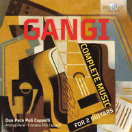 GANGI / DUO PACE POLI CAPPELLI - COMPLETE MUSIC FOR 2 GUITARS CD