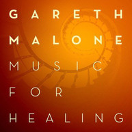 GARETH MALONE - MUSIC FOR HEALING CD