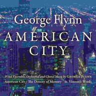 GEORGE FLYNN - GEORGE FLYNN: AMERICAN CITY CD