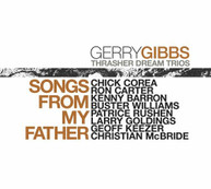 GIBBS - SONGS FROM MY FATHER CD