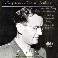 GLENN MILLER & HIS AMERICAN AIR FORCE TRAINING COM - I SUSTAIN THE WINGS CD