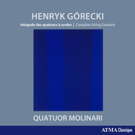 GORECKI / QUATUOR MOLINARI - COMPLETE STRING QUARTETS CD