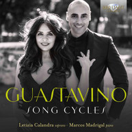 GUASTAVINO / CALANDRA / MADRIGAL - SONG CYCLES CD