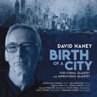 HANEY / HWANG / PURDIE - BIRTH OF A CITY CD