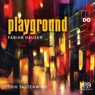 HAUSER /  HAUSER / TRIO TASTENWIND - PLAYGROUND SACD
