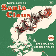 HERE COMES SANTA CLAUS: 29 SWINGING CHESTNUT / VAR CD