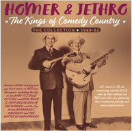 HOMER & JETHRO - KINGS OF COMEDY COUNTRY: THE COLLECTION 1949 - KINGS CD