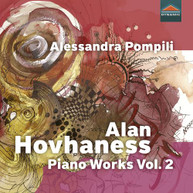 HOVHANESS / POMPILI - PIANO WORKS 2 CD
