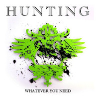 HUNTING - WHATEVER YOU NEED CD