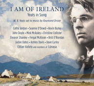 I AM OF IRELAND / YEATS IN SONG / VARIOUS CD