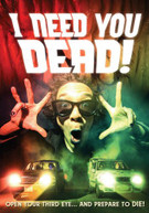 I NEED YOU DEAD DVD